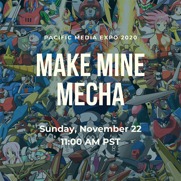 Anime Panel: Make Mine Mecha: History of Giant Robots