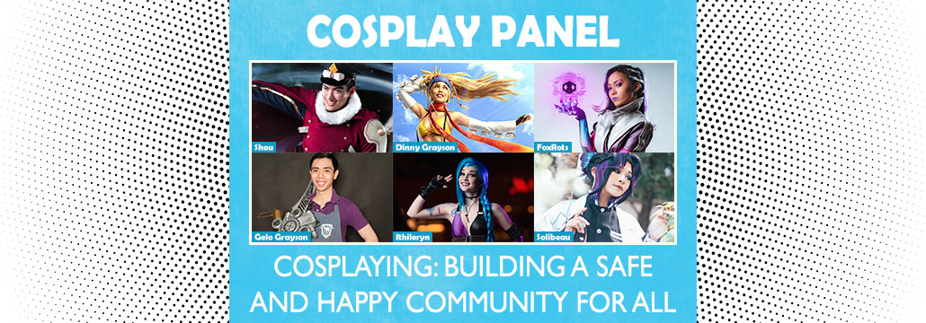 Cosplaying: Building A Safe and Happy Community For All