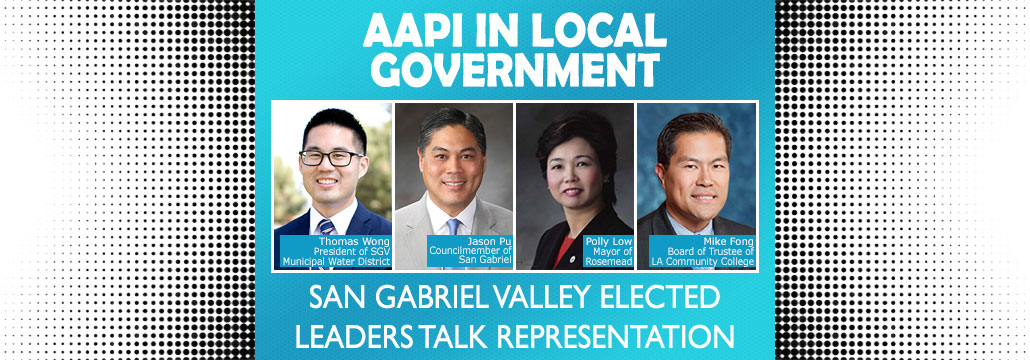 San Gabriel Valley elected leaders talk representation.